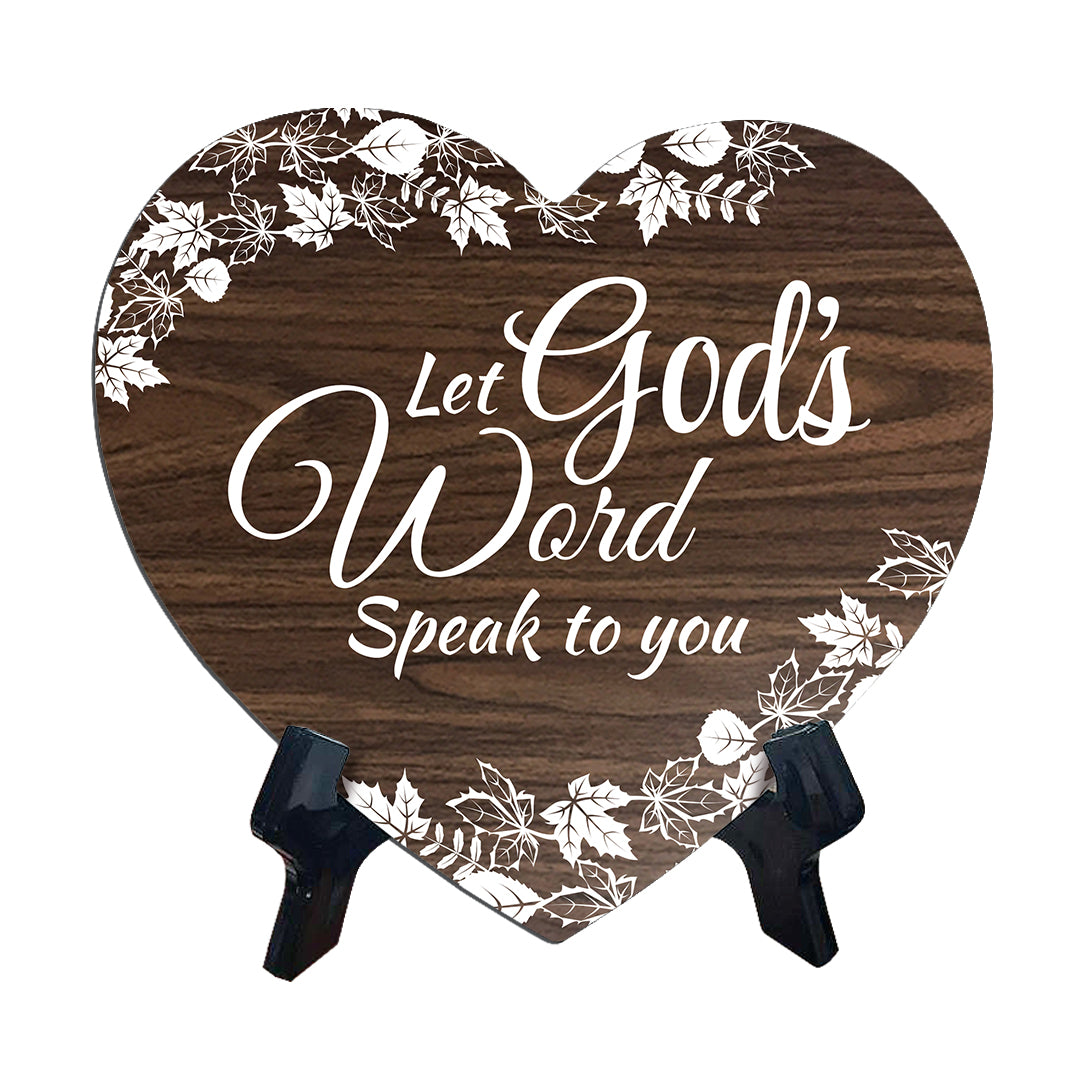 Let God's Word Speak To You Heart Shape Table Sign (6 x 5.4") | God's Grace Home Decoration