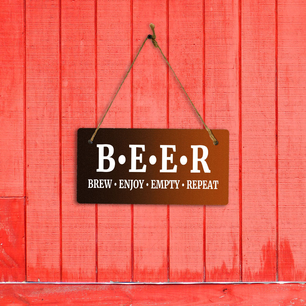 Beer Brew Enjoy Empty Repeat (5 x 10") Hanging Plus Wall or Door Sign | Funny Home Decor