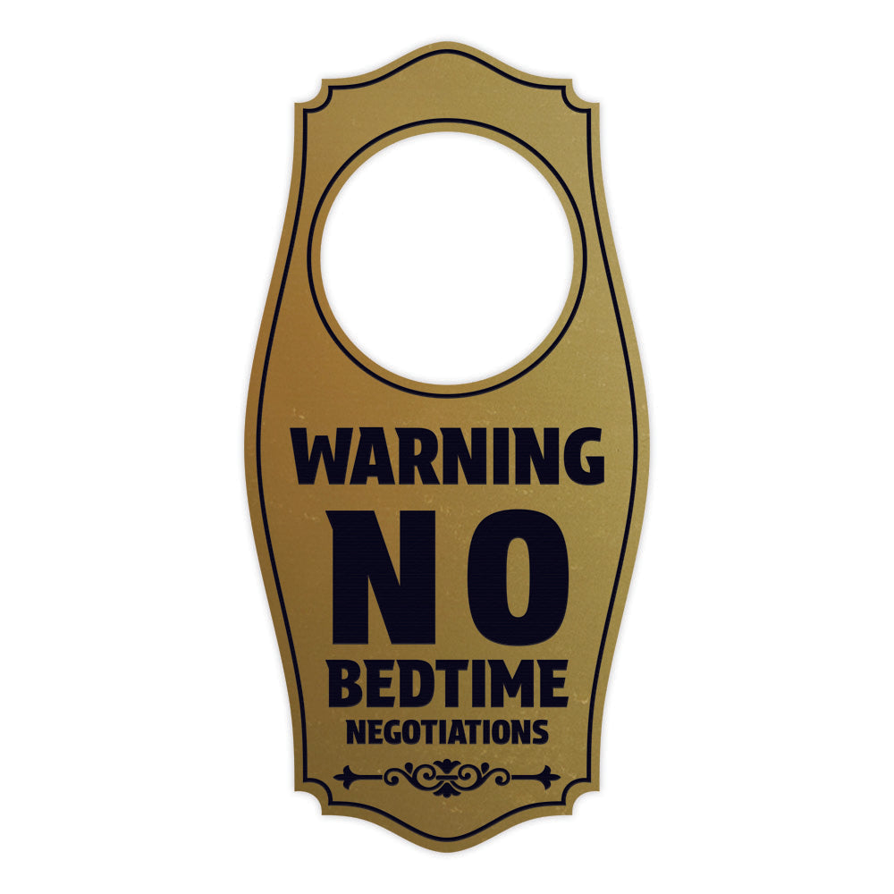 Warning: No Bedtime Negotiations Door Hanger | House or Business Door Sign