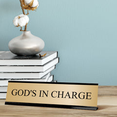 Signs ByLITA God's In Charge Gold Background Black Frame Desk Sign (2 x 8")