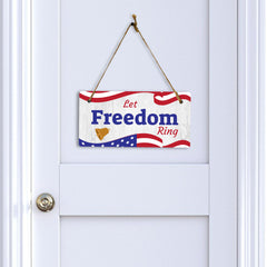 Let Freedom Ring 5x10 Hanging Plus Wall or Door Sign | American Pride