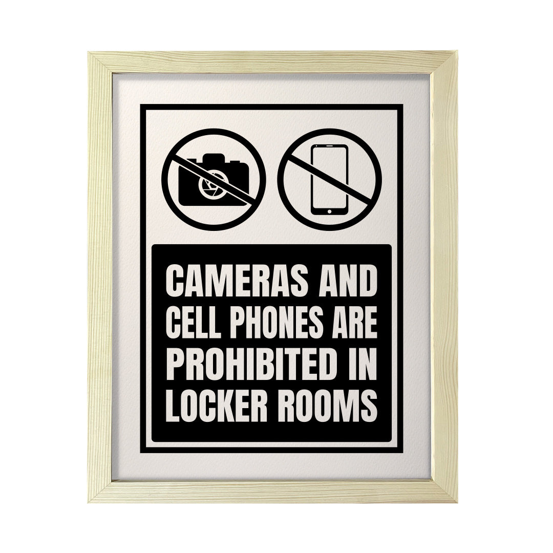 Designs ByLITA Cameras And Cell Phones Are Prohibited In Locker Rooms, Wall Print Art | Retail Store Decoration (Unframed or Framed)