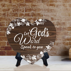 Let God's Word Speak To You Heart Shape Table Sign (6 x 5.4") | God's Grace Home Decoration