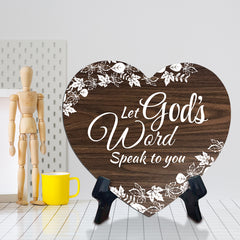 Let God's Word Speak To You Heart Shape Table Sign (6 x 5.4") | God's Grace Home Decoration