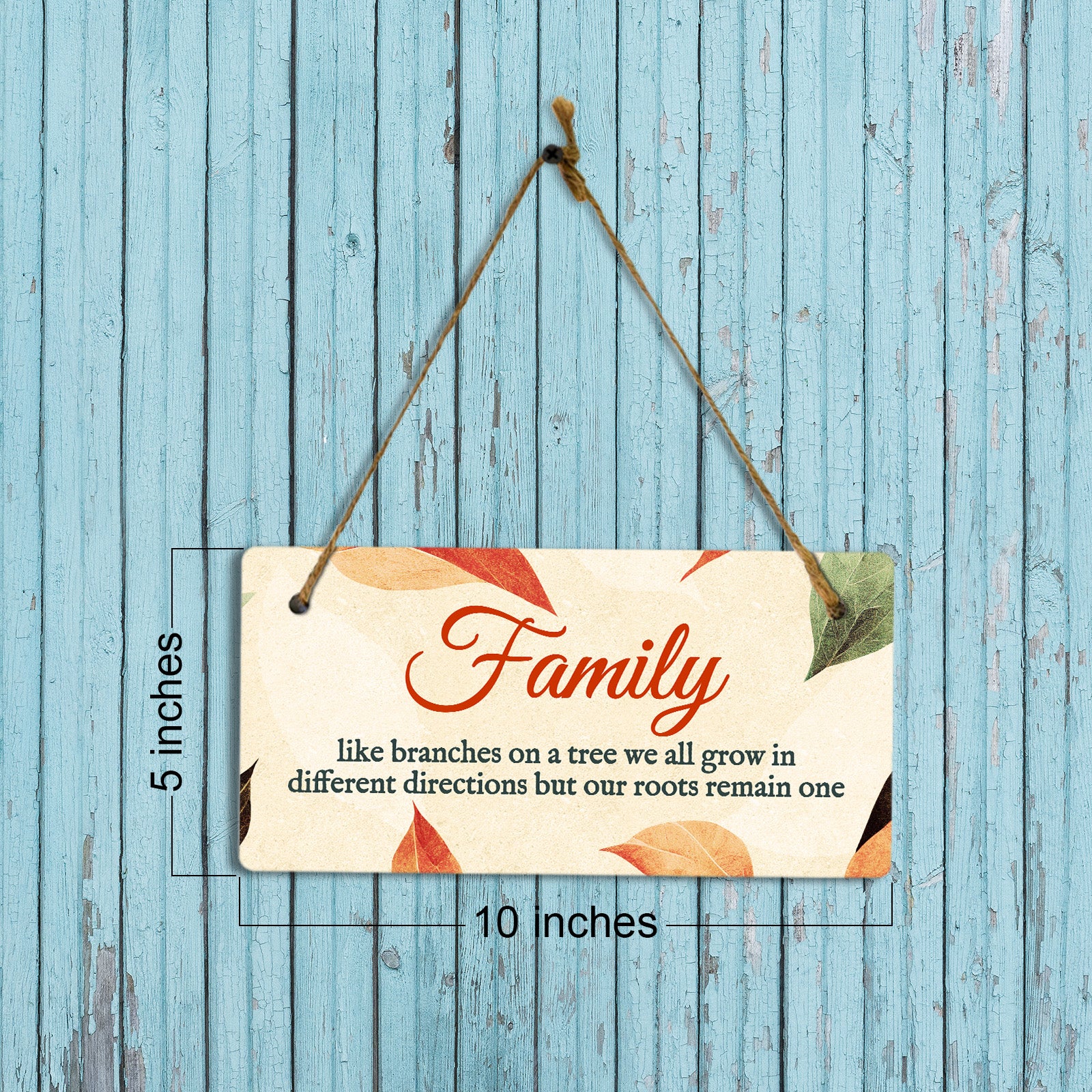 Family Like Branches On A Tree, We All Grow In Different Directions But Our Roots Remain One 5x10 Hanging Plus Wall or Door Sign | Family and Friends Boho Chic Home Decor