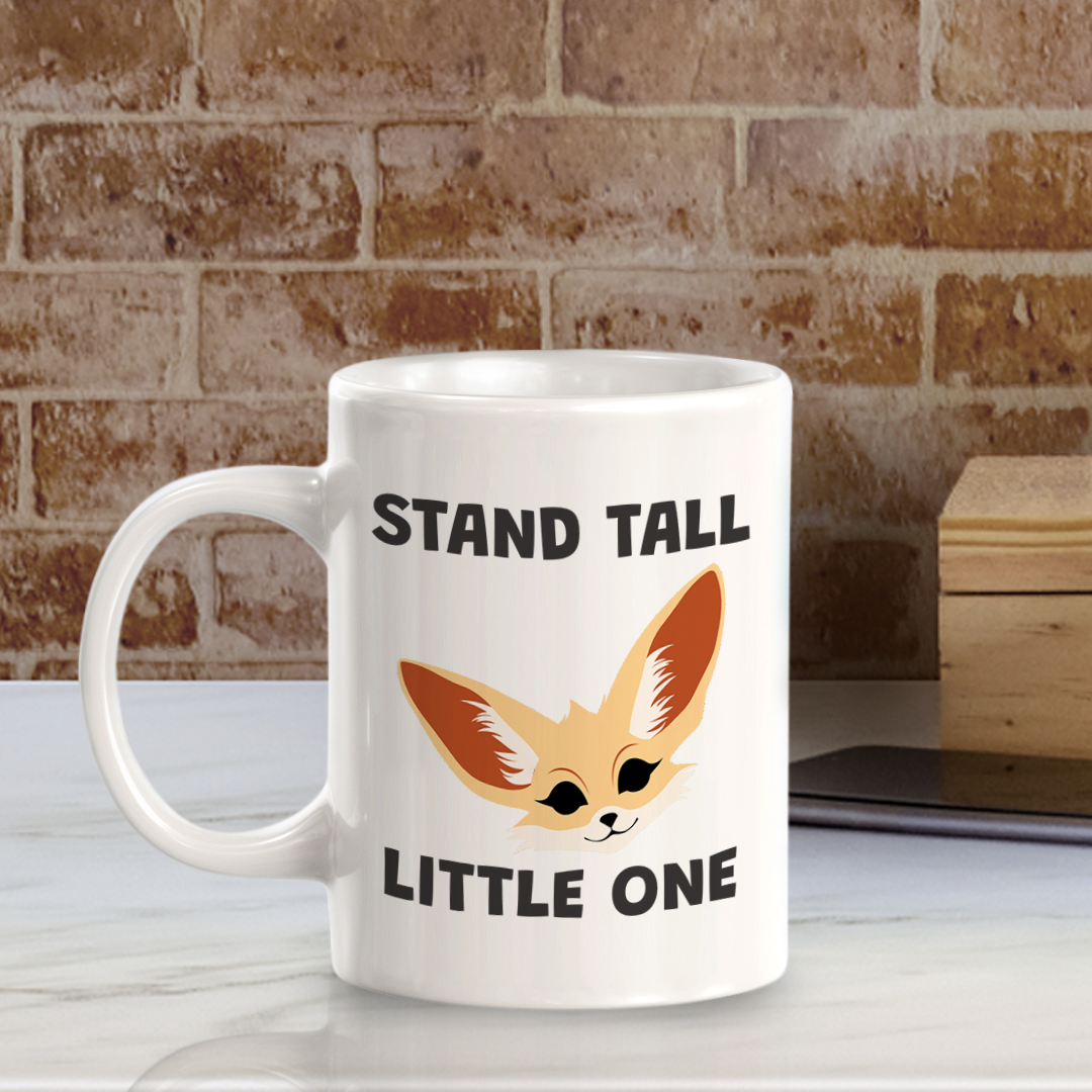 Stand Tall Little one 11oz Plastic/Ceramic Coffee Mug | Funny Animal Mugs