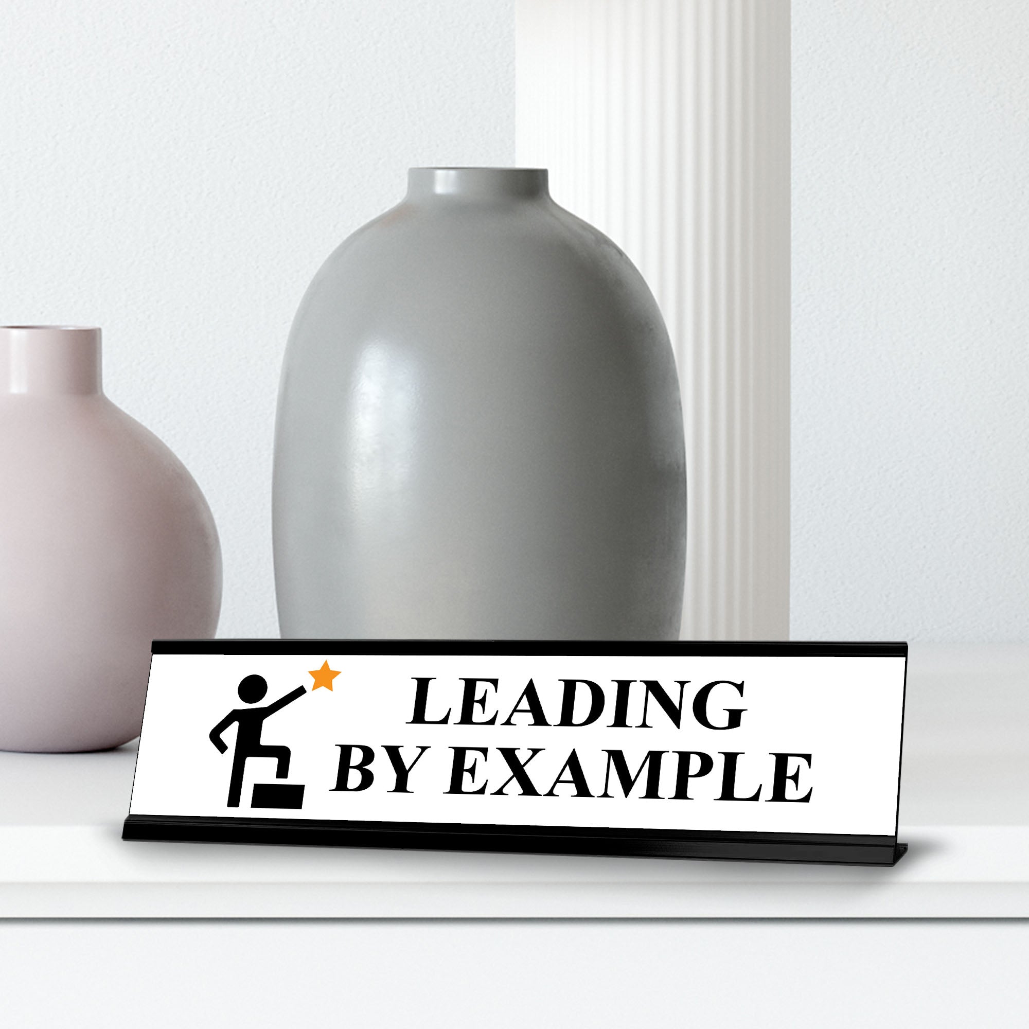 Leading By Example, Star Black Frame, Desk Sign (2x8")