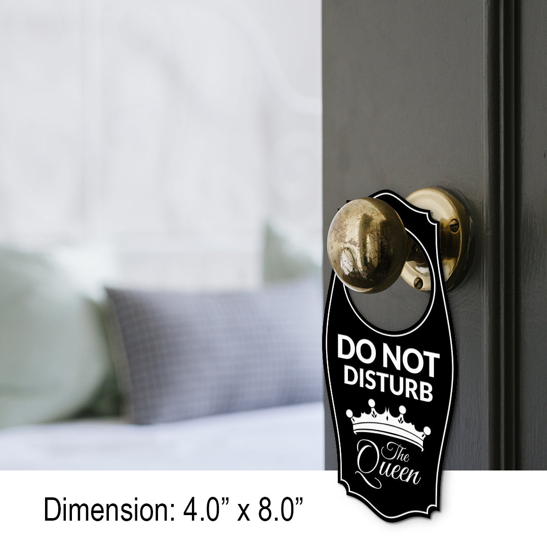 Do Not Disturb The Queen Door Hanger | House or Business Door Sign