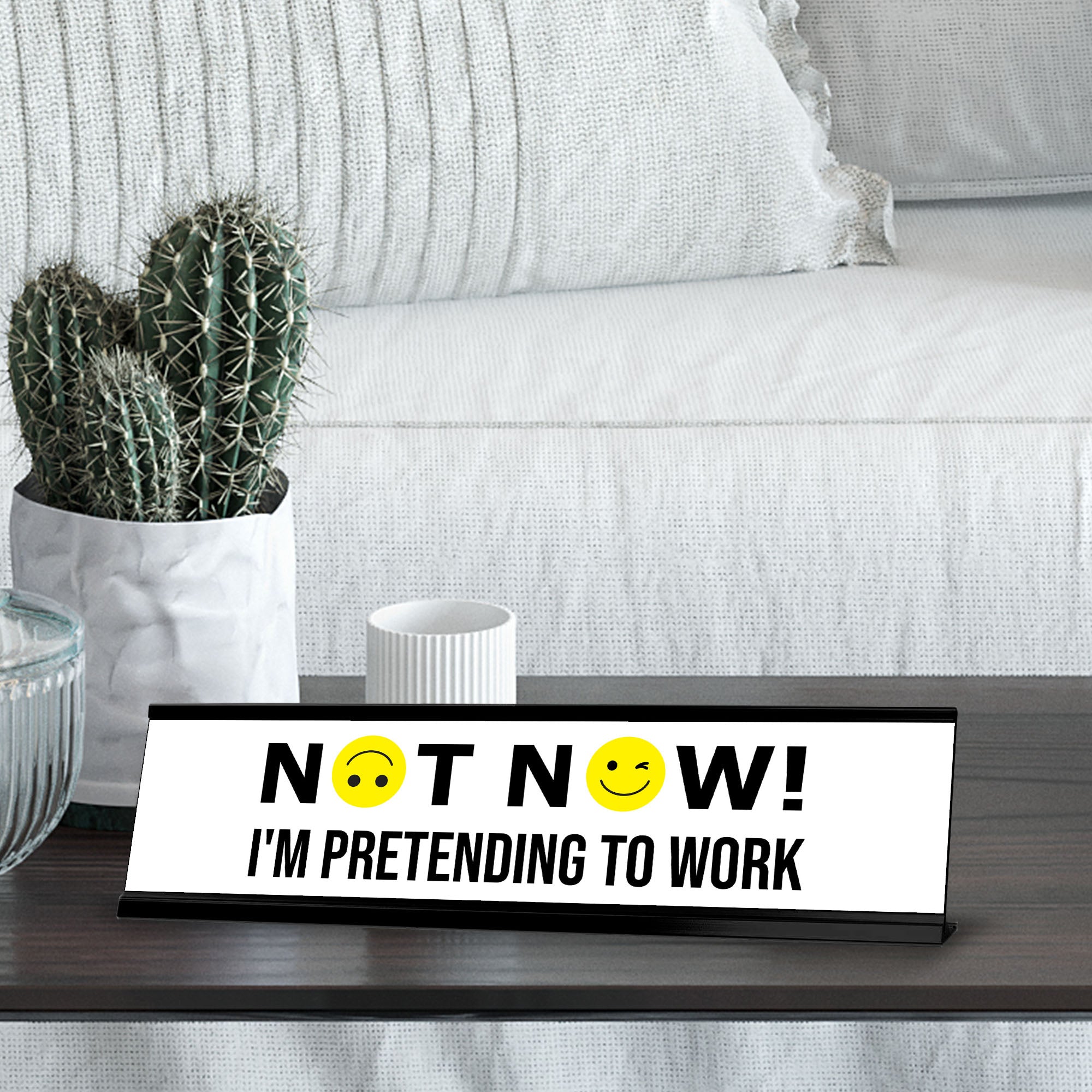 Not Now, I'm Pretending To Work, Happy Face Black Frame, Desk Sign (2x8")