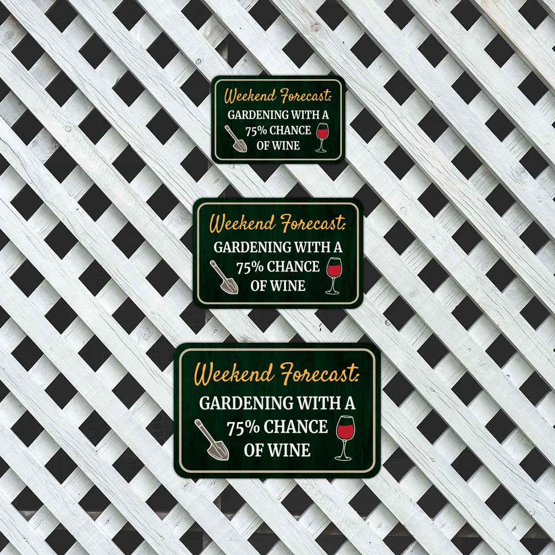 Classic Framed Plus Weekend Forecast: Gardening With A 75% Chance Of Wine Door or Wall Sign | Home & Garden Decor