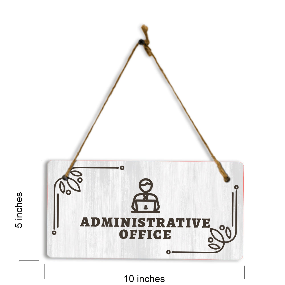 Administrative Office 5x10 Hanging Plus Wall or Door Sign | Rustic Wood Sign