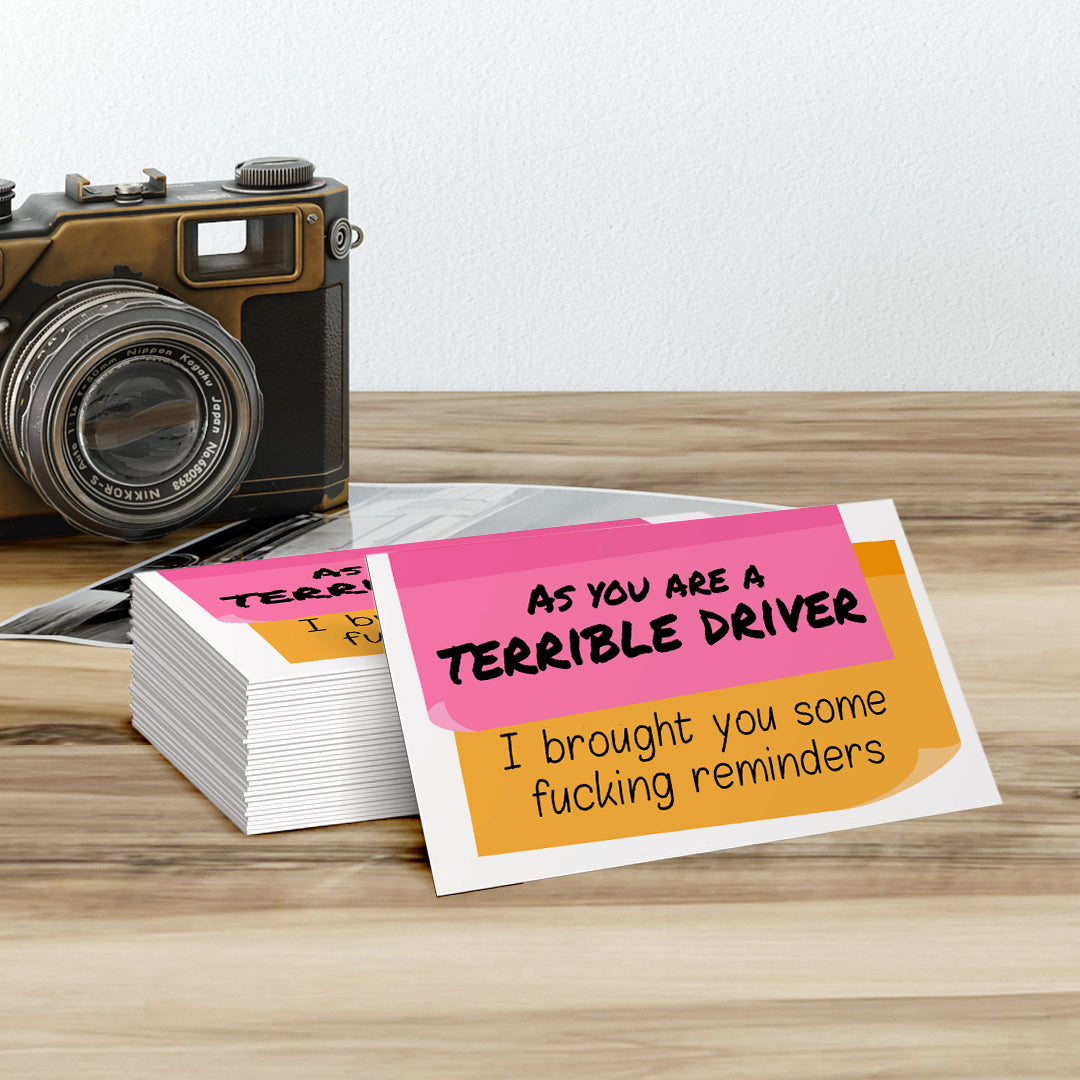 As you are a terrible driver, I brought you some f*cking reminders, Novelty Business cards (100 Pack)