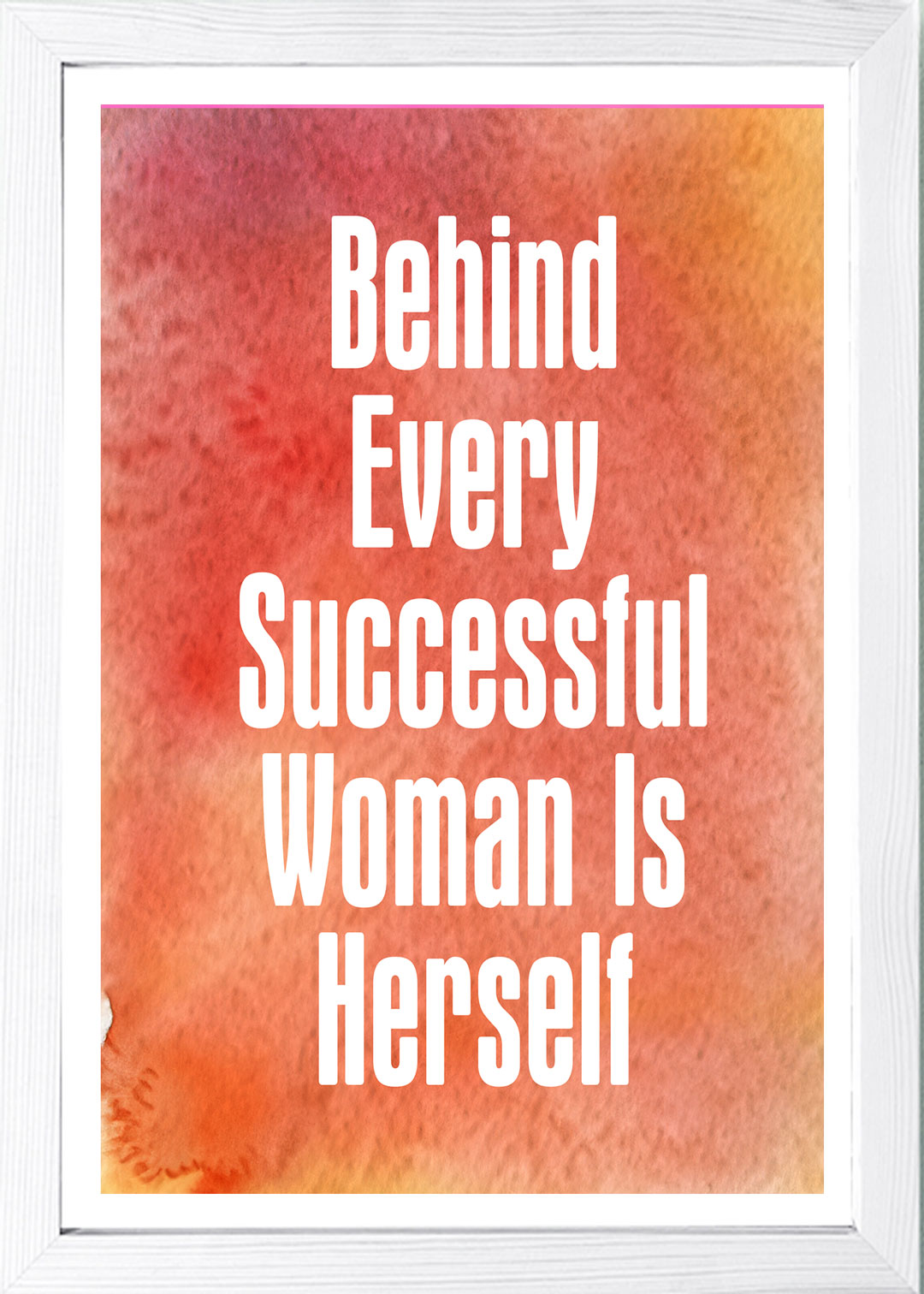 Designs ByLITA Behind Every Successful Woman Is Herself, Wall Print Art | Home Decor