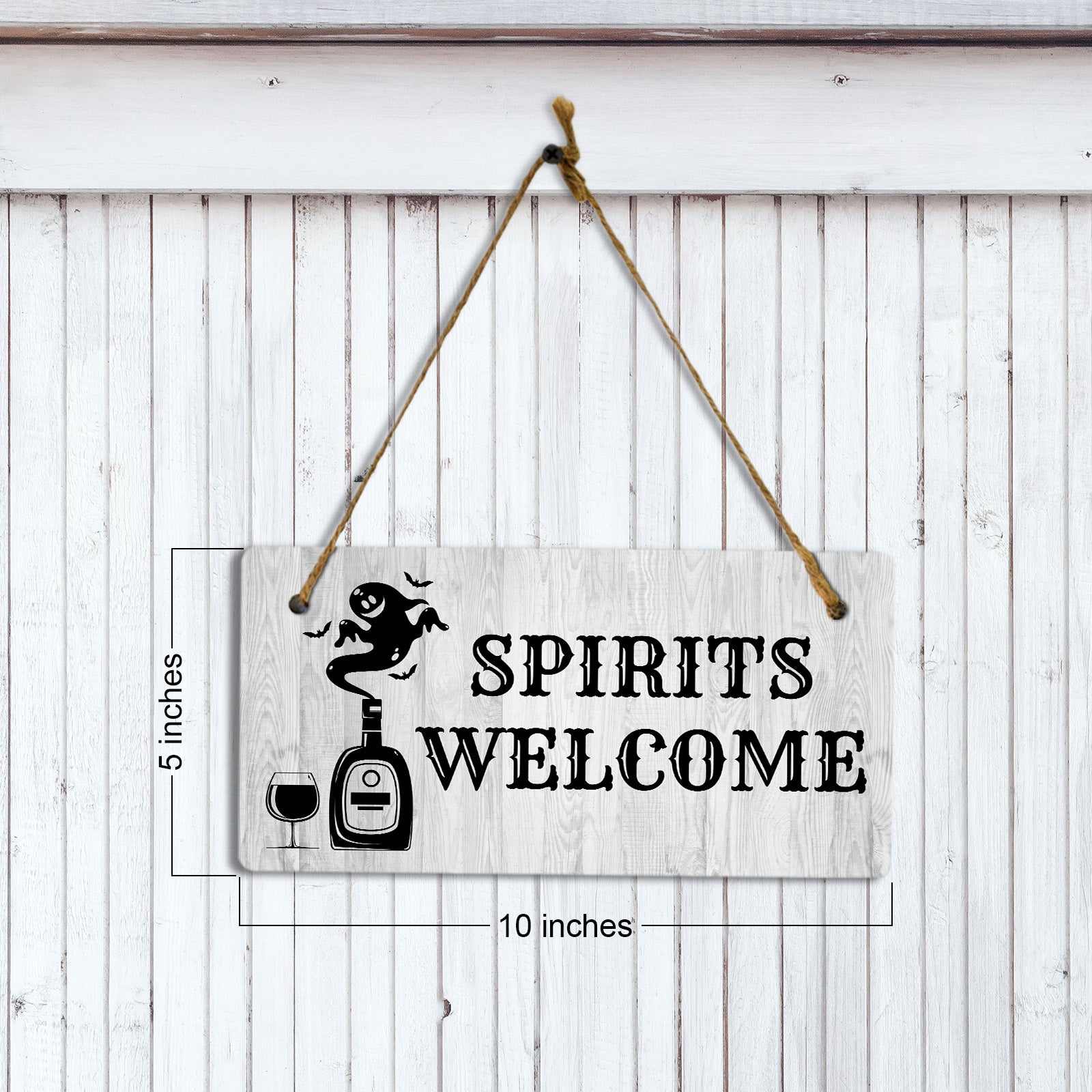 Spirits Welcome 5x10 Hanging Plus Wall or Door Sign | Funny Home Decor