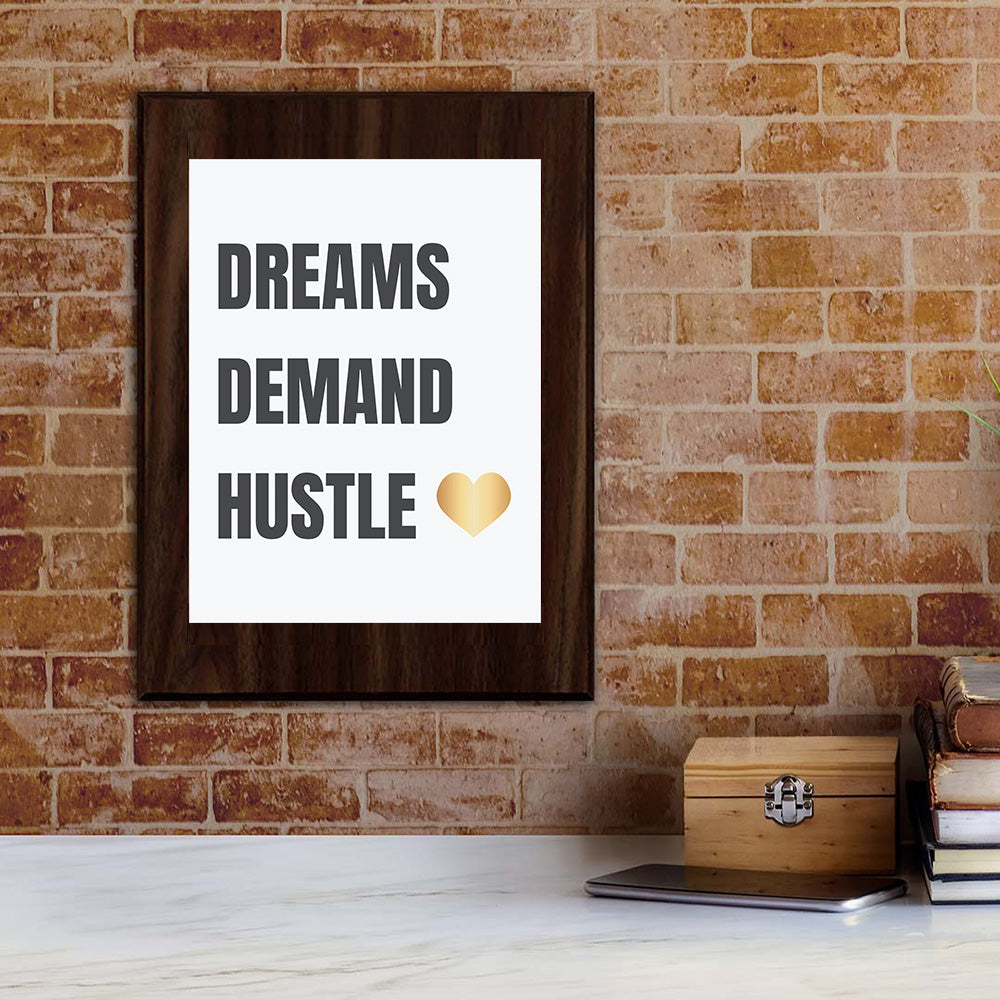 Dreams Demand Hustle Decorative Wall Plaque | Motivational Home Decor