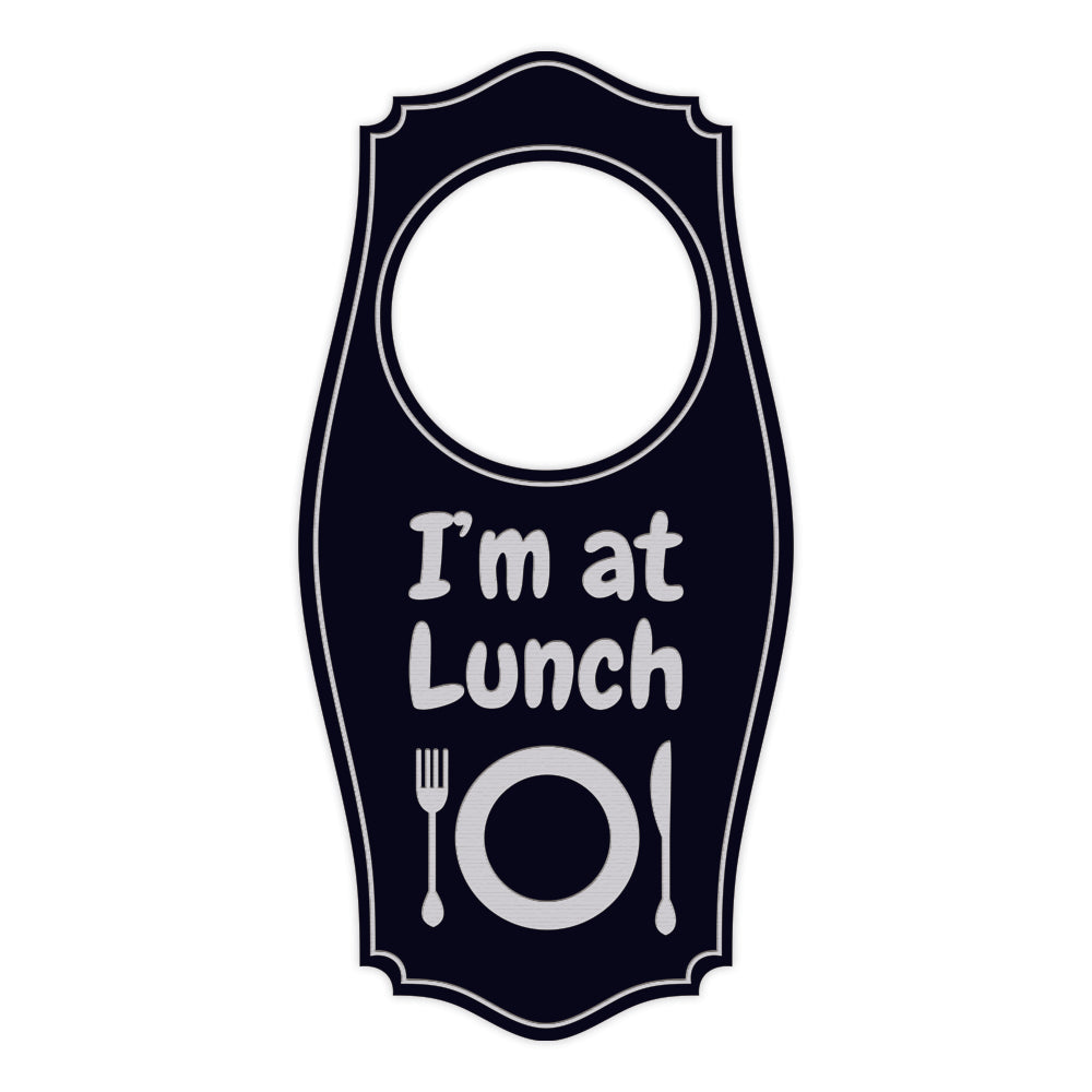 I'm At Lunch Door Hanger | House or Business Door Sign