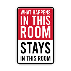 Portrait Round Plus What Happens In This Room Stays In This Room Wall or Door Sign | Easy Installation | Funny Novelty Imitation Warning Signs