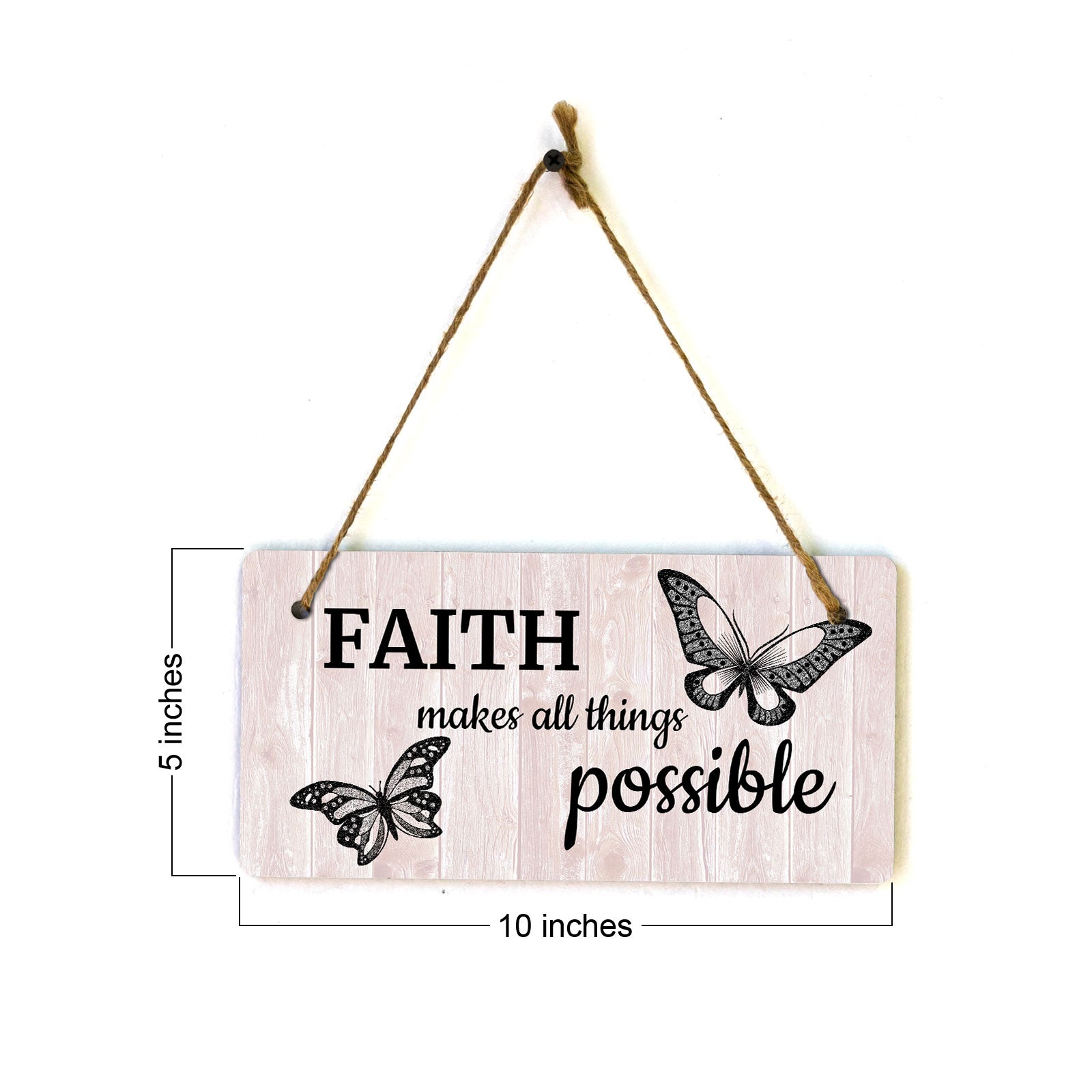 Faith Makes All Things Possible 5x10 Hanging Plus Wall or Door Sign | Motivational Home Décor