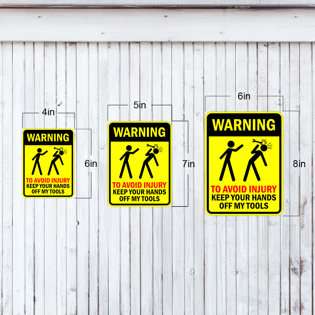 Portrait Round Plus Warning To Avoid Injury Keep Your Hands Off My tools Door or Wall Sign | Funny Warning Sign For Decoration