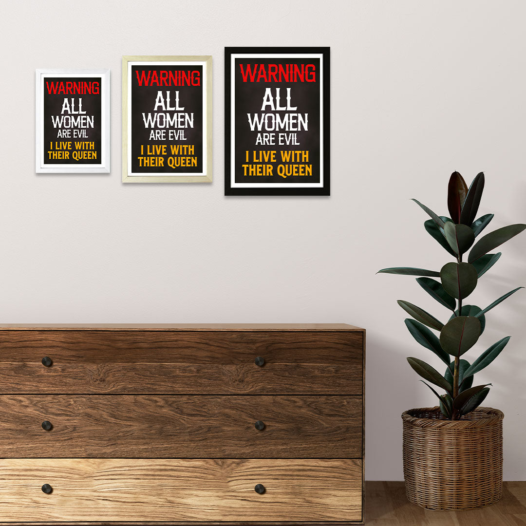 Designs ByLITA Warning All Women Are Evil I Live With Their Queen, Wall Print Art | Home Decor