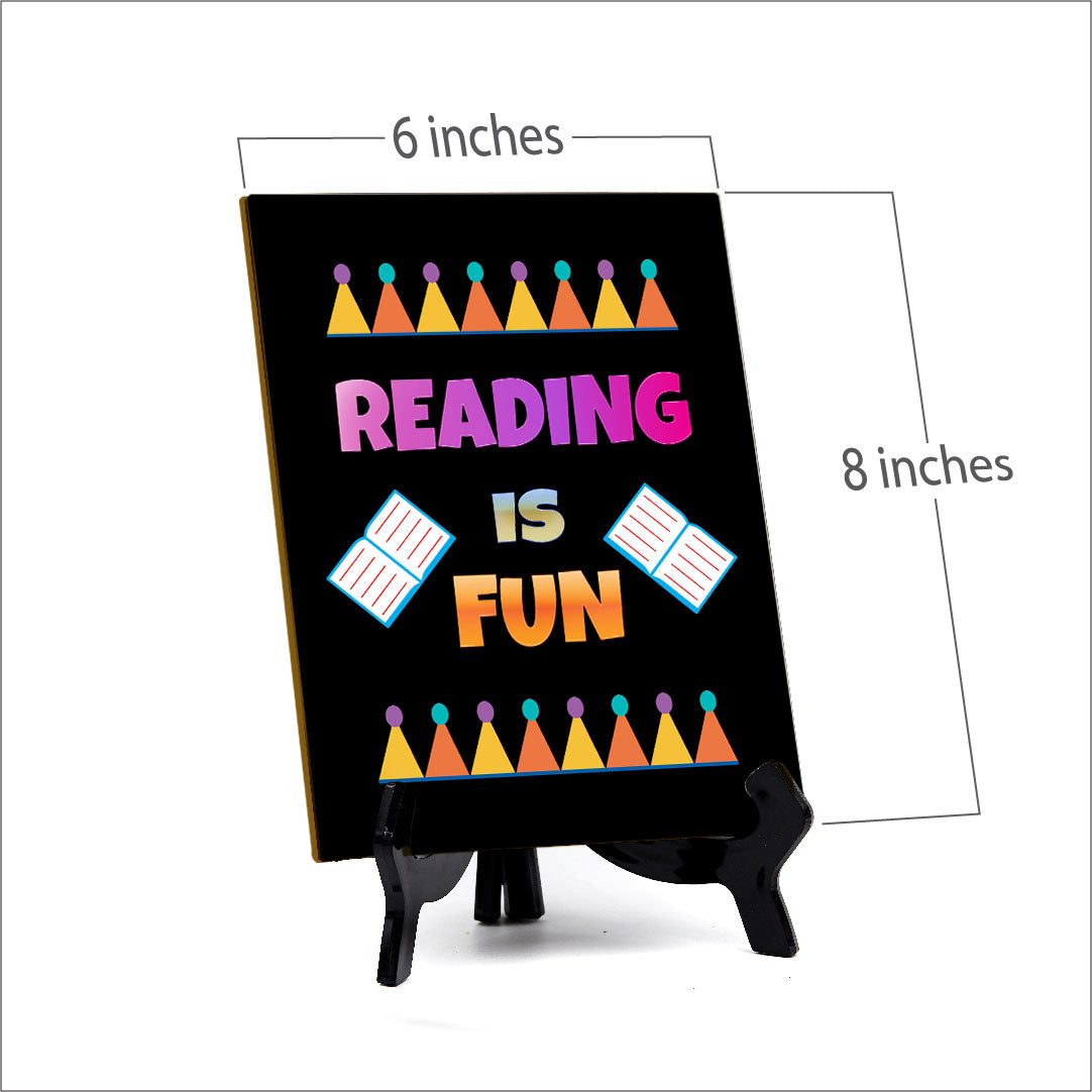 Reading Is Fun Table Sign with Acrylic Stand (6x8“) | Classroom & Home Decor