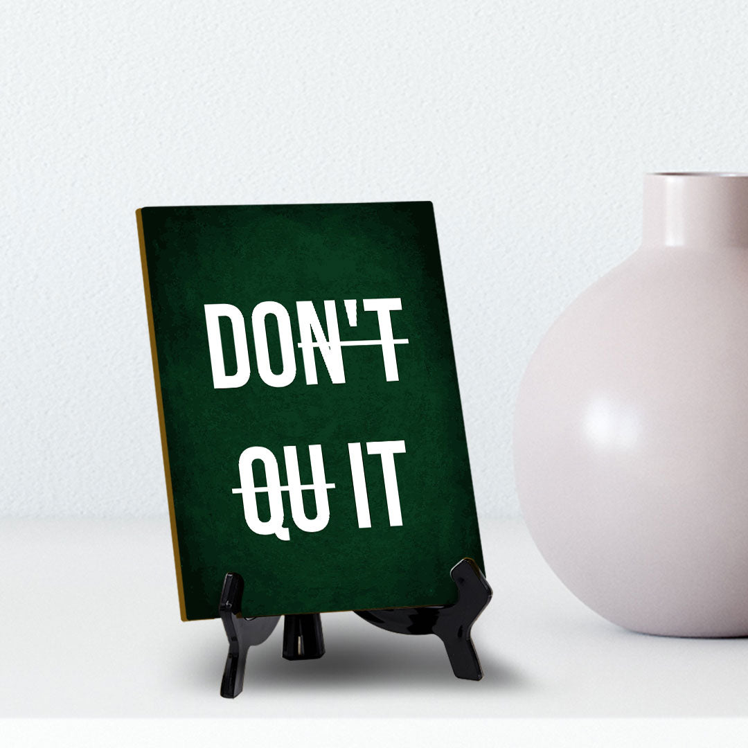 Do It Table Sign with Acrylic Stand (6x8“) | Positive Motivational Sayings