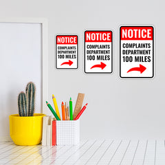 Portrait Round Plus Notice Complaints Department 100 Miles Wall or Door Sign | Easy Installation | Funny Novelty Imitation Warning Signs