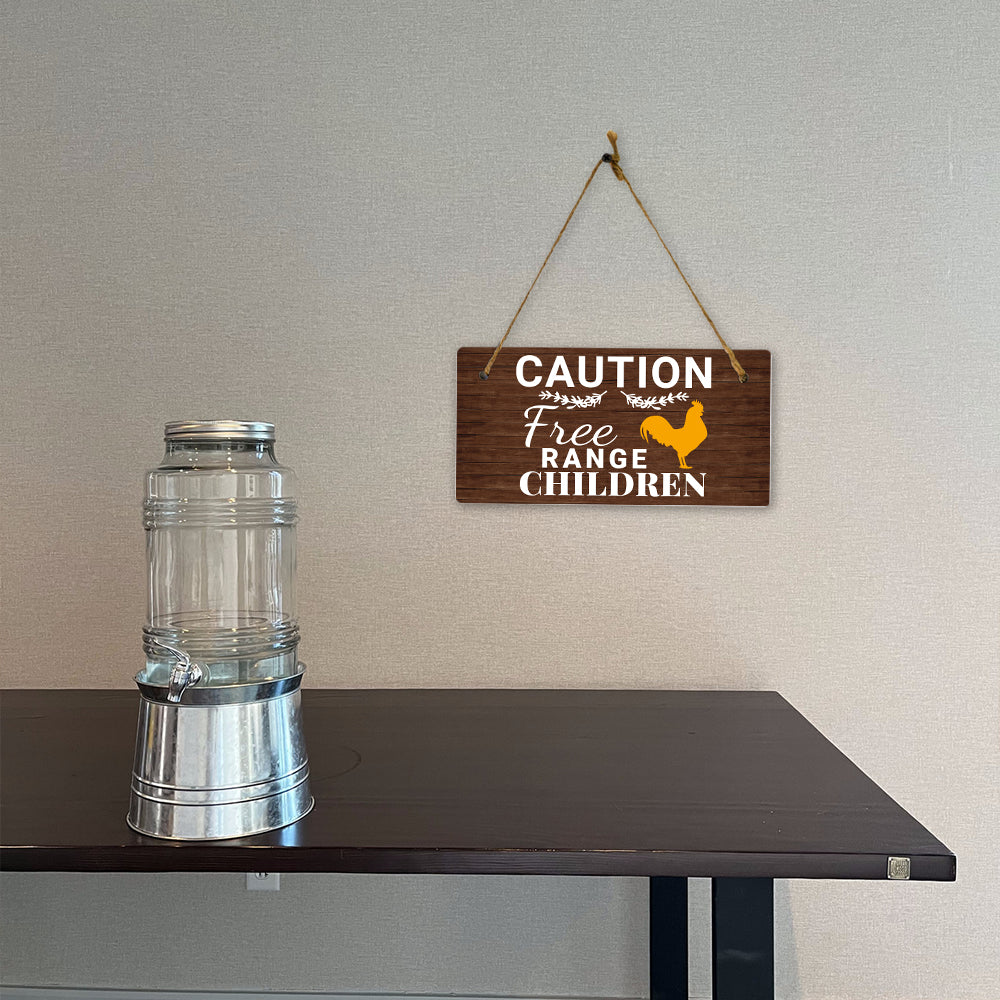 Caution Free Range Children 5x10 Hanging Plus Wall or Door Sign | Funny Home Decor