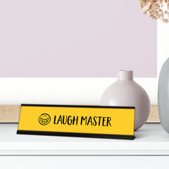 Laugh Master, Face Black Frame, Desk Sign (2x8")