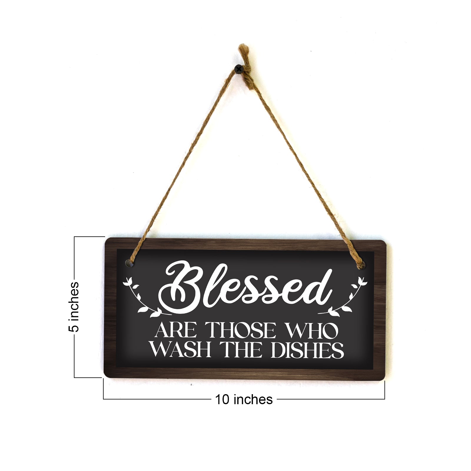 Blessed Are Those Who Wash The Dishes 5x10 Hanging Plus Wall or Door Sign | Funny Home Decor