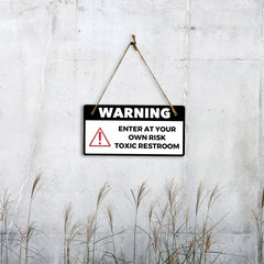 Warning Enter At Your Own Risk Toxic Restroom 5" x 10" Hanging Wall or Door Sign | Safety Signs