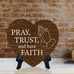 Sign ByLITA Heart Pray, trust, and have faith, Wood Color, Table Sign (6"x5")