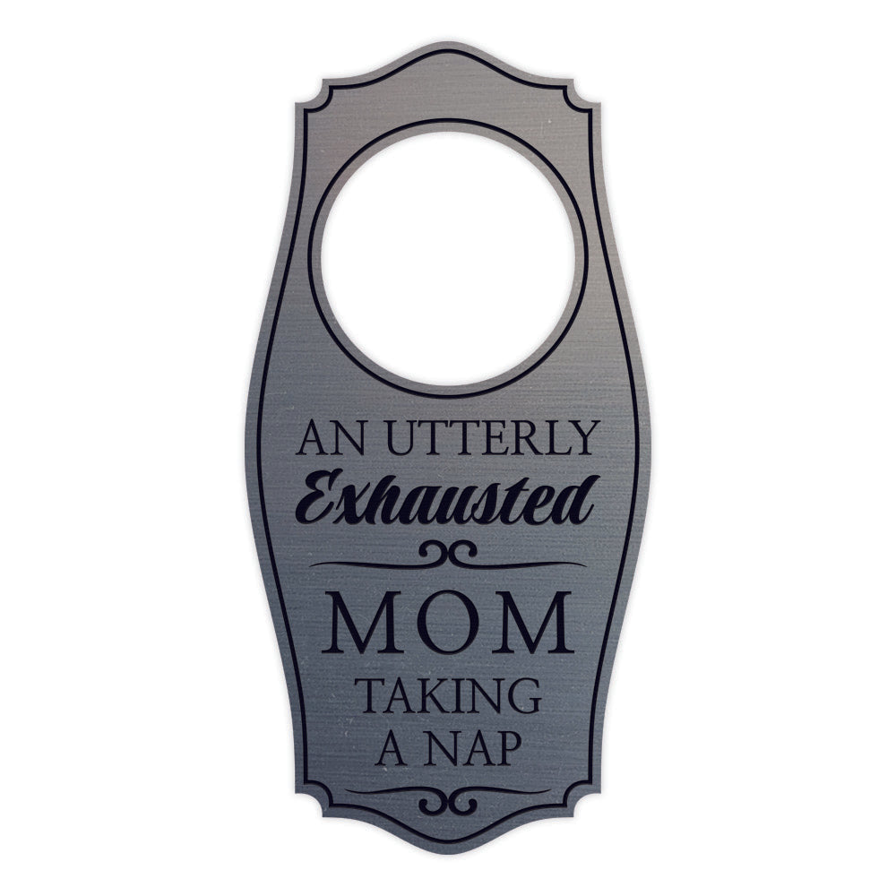 An Utterly Exhausted Mom Taking a Nap Door Hanger | House or Business Door Sign