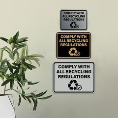 Signs ByLITA Classic Framed Comply With All Recycling Regulations Wall or Door Sign