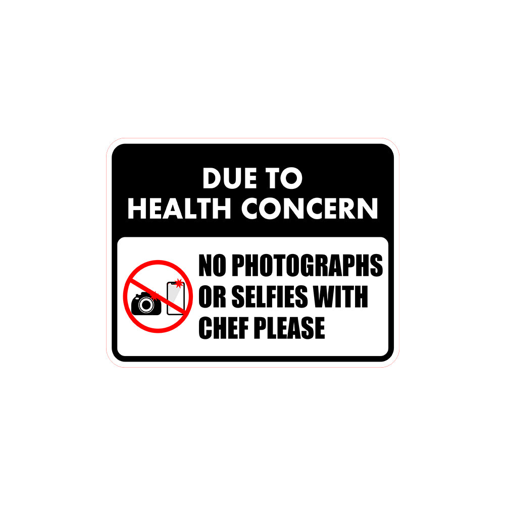 Classic Framed Plus Due to Health Concern, No Photographs Or Selfies With Chef Please Wall or Door Sign | Novelty Funny Warning Signs