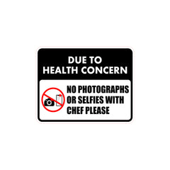 Classic Framed Plus Due to Health Concern, No Photographs Or Selfies With Chef Please Wall or Door Sign | Novelty Funny Warning Signs