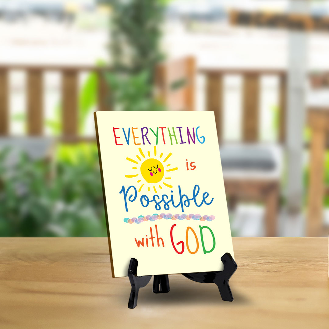 Everything Is Possible With God Table Sign with Acrylic Stand (6x8“) | Classroom & Home Decor