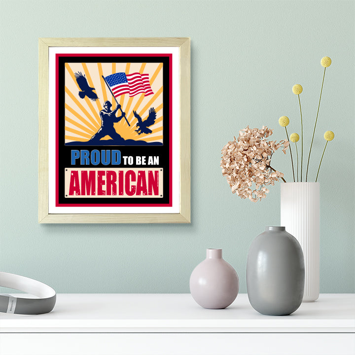 Designs ByLITA Proud To Be an American, Wall Print Art | USA Patriotic Decoration (Unframed or Framed)