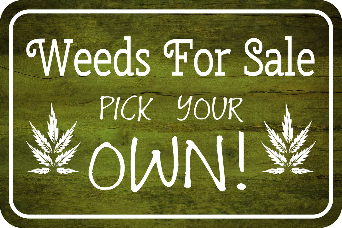 Classic Framed Plus Weeds For Sale Pick Your Own! Door or Wall Sign | Home & Garden Decor