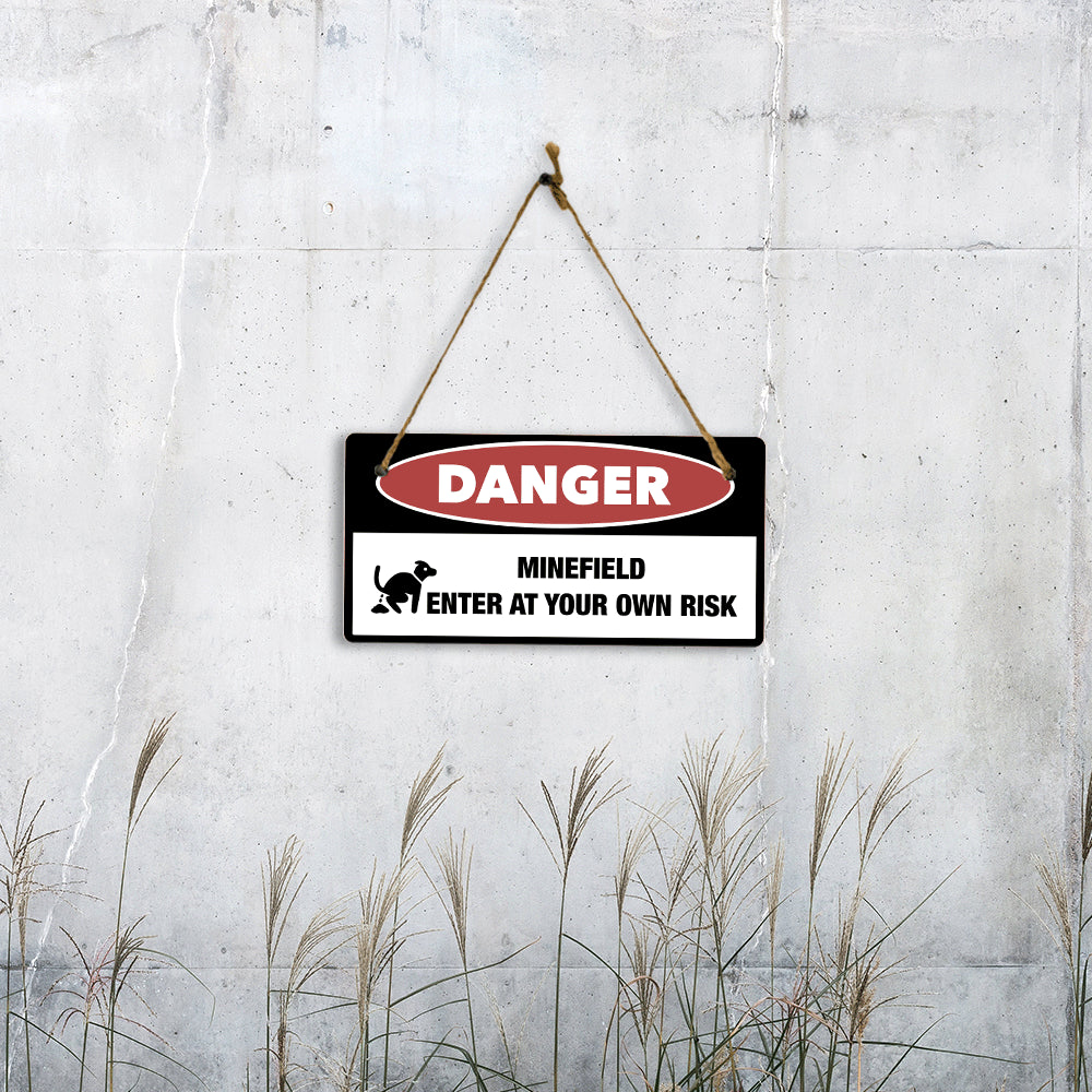 Danger Minefield Enter At Your Own Risk 5" x 10" Hanging Wall or Door Sign | Safety Signs