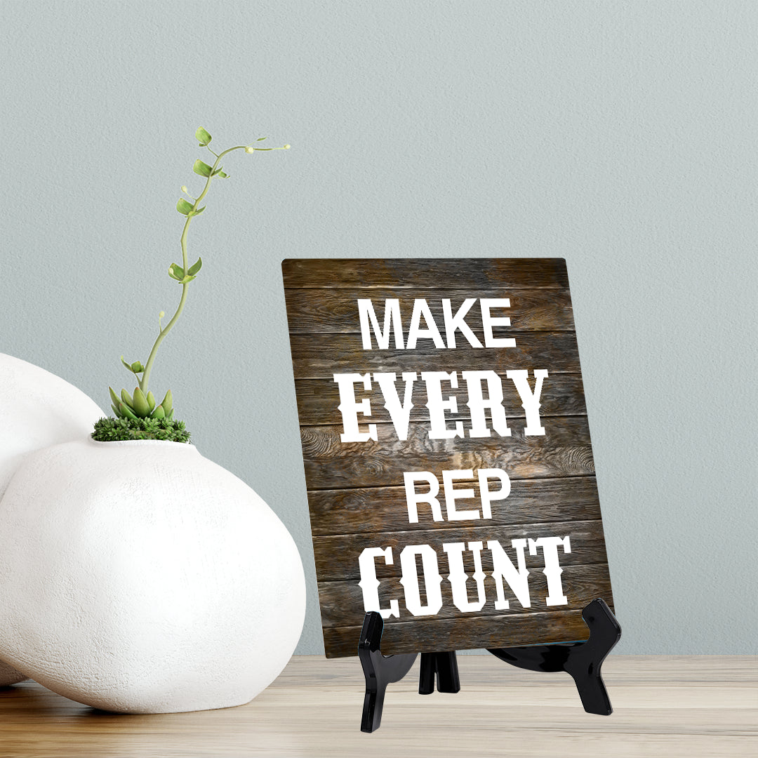 Make Every Rep Count Table Sign with Acrylic Stand (6x8“) Motivational | Gym | Inspirational | Fitness