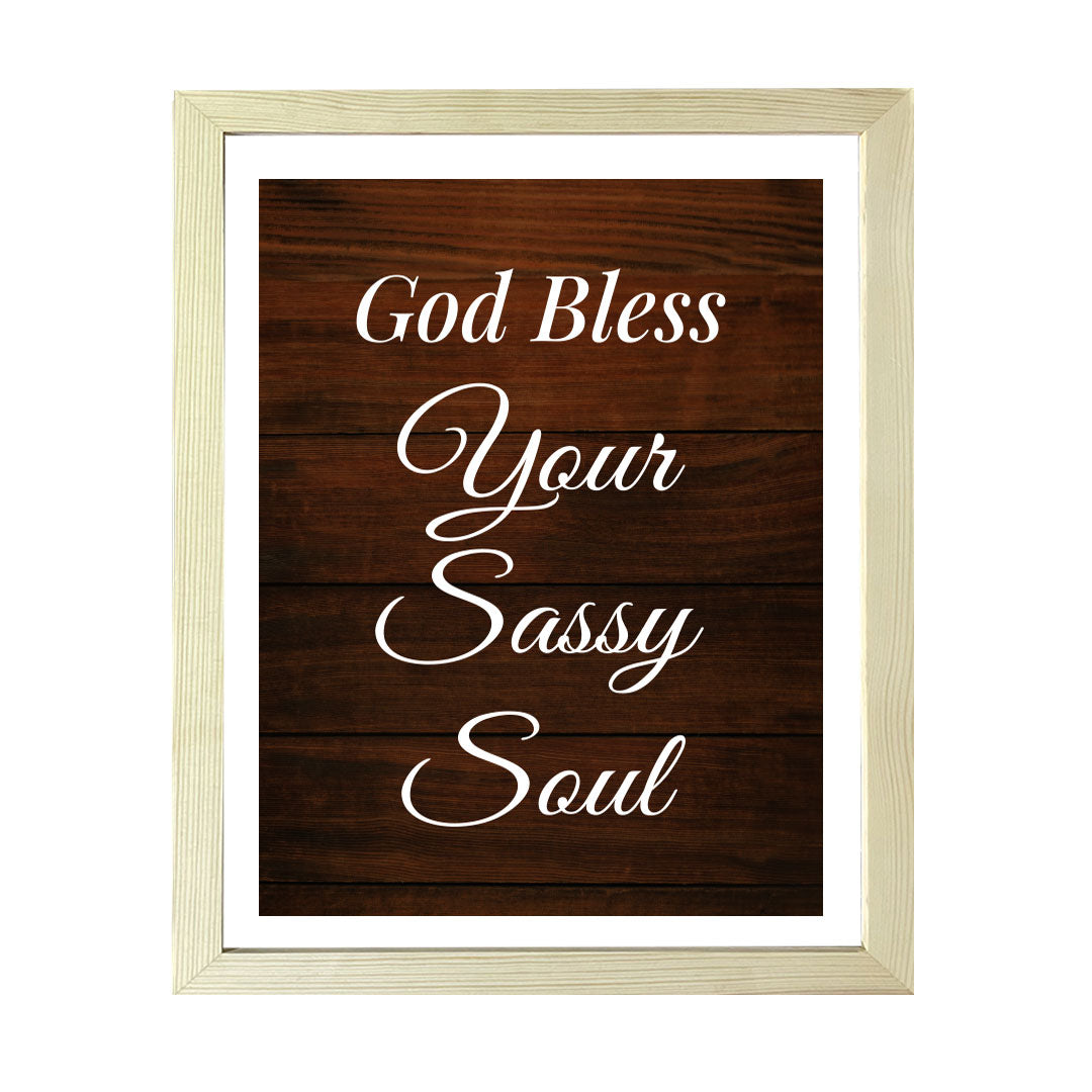 Designs ByLITA God Bless Your Sassy Soul, Wall Print (Framed) | Home Decor