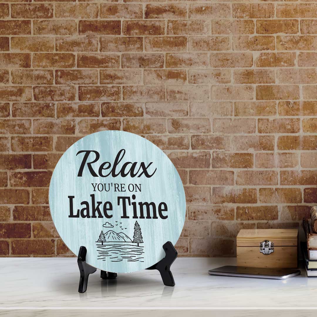 Relax You're On Lake Time (5 x 5“) Circle Table Sign with Acrylic Stand | Boats & Home Decor