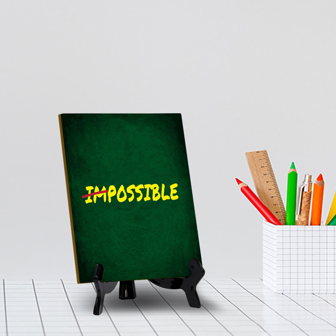 Possible Table Sign with Acrylic Stand (6x8“) | Positive Motivational Sayings