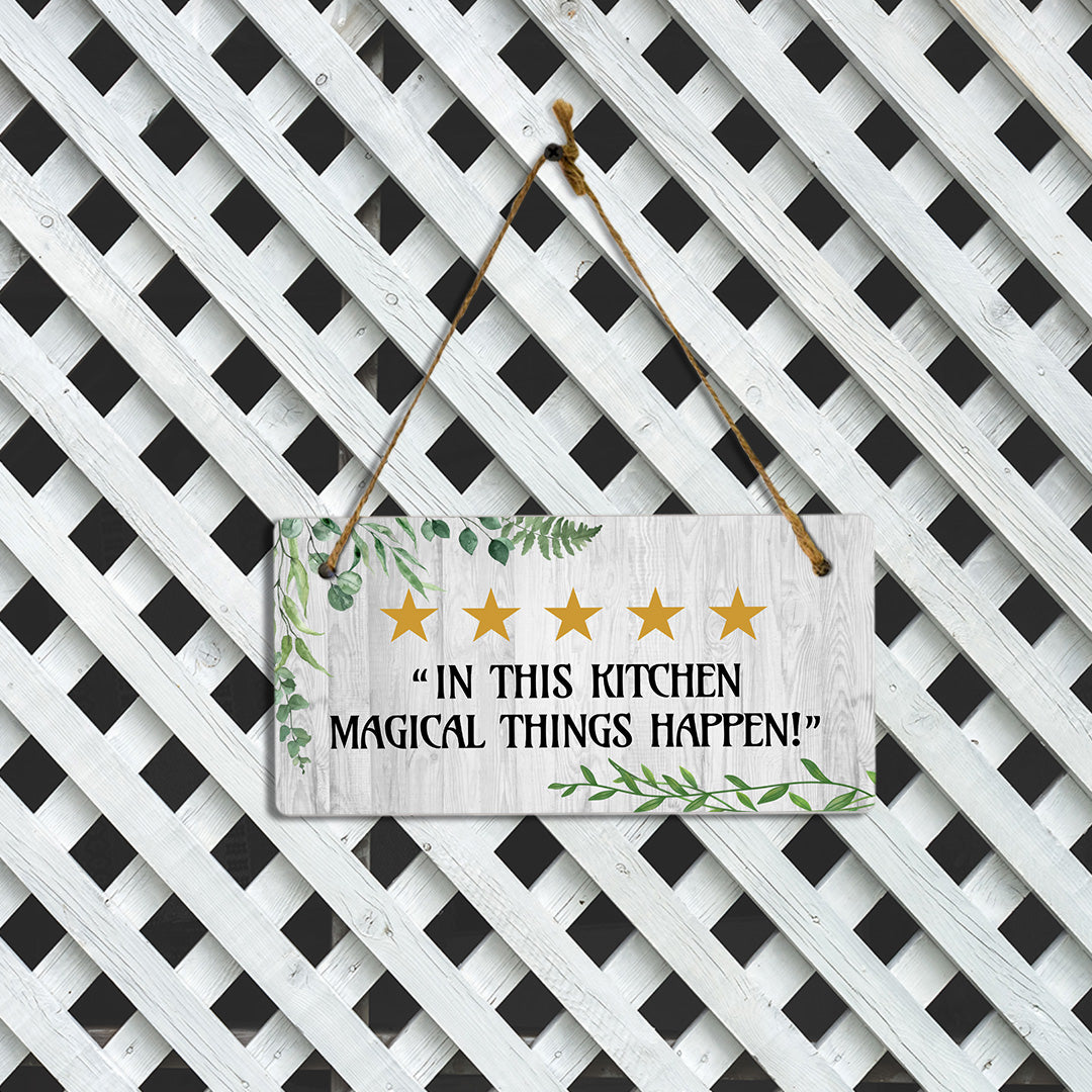 5 stars "In This kitchen Magical Things Happen!" 5x10 Hanging Plus Wall or Door Sign | Kitchen Home Décor