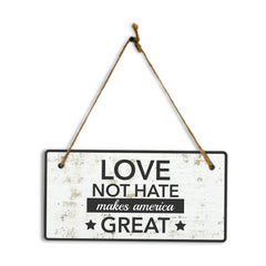 Love Not Hate Makes America Great 5x10 Hanging Wall or Door Sign | Decorative Household Signs for American Families