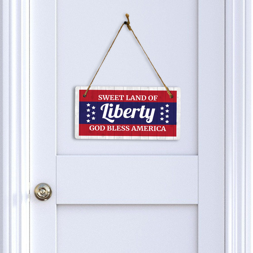 Sweet Land Of Liberty God Bless America 5x10 Hanging Plus Wall or Door Sign | American Pride