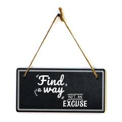 Find A Way Not An Excuse 5x10 Hanging Plus Wall or Door Sign | Home Decor