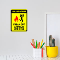 Portrait Round Plus In Case Of Fire Freak Out And Run Like Hell Door or Wall Sign | Funny Warning Sign For a Room