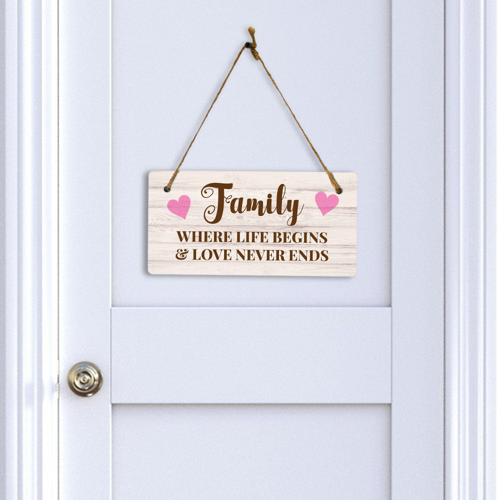 Family Where Life Begins & Love Never Ends 10x5 Hanging Plus Wall or Door Sign | Family Home Decor